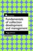 Fundamentals of Collection Development and Management (Paperback, 3rd Revised edition) - Peggy Johnson Photo