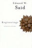 Beginnings - Intention and Method (Paperback, Revised) - Edward W Said Photo