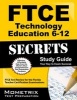 FTCE Technology Education 6-12 Secrets - FTCE Subject Test Review for the Florida Teacher Certification Examinations (Paperback) - Mometrix Media LLC Photo