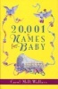 20, 001 Names for Baby (Paperback) - Carol Wallace Photo