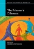 The Prisoner's Dilemma (Paperback) - Martin Peterson Photo