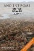 Ancient Rome on Five Denarii a Day - A Guide to Sightseeing, Shopping and Survival in the City of the Caesars (Hardcover) - Philip Matyszak Photo