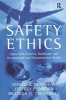 Safety Ethics - Cases from Aviation, Healthcare and Occupational and Environmental Health (Hardcover, New Ed) - Jeffrey P Brown Photo