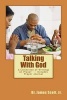 Talking with God - A Collection of Writings on Prayer --- Includes Prayer Journal (Paperback) - Dr James Scott Jr Photo