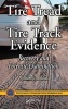 Tire Tread and Tire Track Evidence - Recovery and Forensic Examination (Hardcover) - William J Bodziak Photo