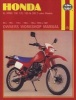 Honda XL/XR80, 100, 125, 185 and 200 2 Valve Models, 1978-87 Owner's Workshop Manual (Paperback) - Chris Rogers Photo