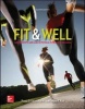 Fit & Well: Core Concepts and Labs in Physical Fitness and Wellness (Loose-leaf, 11th Revised edition) - Thomas D Fahey Photo