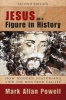 Jesus as a Figure in History - How Modern Historians View the Man from Galilee (Paperback, 2nd Revised edition) - Mark Allan Powell Photo