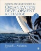 Cases and Exercises in Organization Development & Change (Paperback, 2nd) - Donald L Anderson Photo