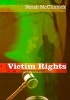 Victim Rights (Paperback) - Norah McClintock Photo