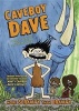 Caveboy Dave: More Scrawny Than Brawny (Hardcover) - Aaron Reynolds Photo