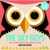 The Sky Guys (Hardcover) - Madeleine Rogers Photo