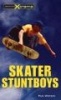 Skater Stuntboys (Paperback) - Pam Withers Photo