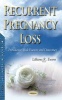 Recurrent Pregnancy Loss - Prevalence, Risk Factors & Outcomes (Paperback) - Lilliana R Evans Photo