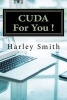 Cuda for You ! (Paperback) - Dr Harley Smith Photo