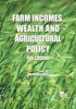 Farm Incomes, Wealth and Agricultural Policy - Filling the CAP's Core Information Gap (Hardcover, 4th Revised edition) - Berkeley Hill Photo