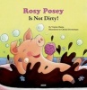 Rosey Posey is Not Dirty! (Paperback) - Virginie Hanna Photo