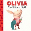 Olivia Says Good Night (Hardcover) - Patrick Spaziante Photo