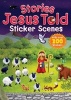 Stories Jesus Told Sticker Scenes (Paperback) - Juliet David Photo