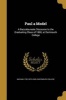 Paul a Model - A Baccalaureate Discourse to the Graduating Class of 1860, at Dartmouth College (Paperback) - Nathan 1792 1870 Lord Photo