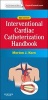 The Interventional Cardiac Catheterization Handbook (Paperback, 3rd Revised edition) - Morton J Kern Photo