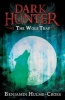 Wolf Trap (Dark Hunter 2) (Paperback) - Benjamin Hulme Cross Photo