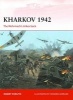 Kharkov, 1942 - The Wehrmacht Strikes Back (Paperback) - Robert Forczyk Photo