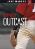 Outfield Outcast (Paperback) - Mike Ray Photo