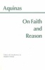 On Faith and Reason (Hardcover) - Thomas Aquinas Photo