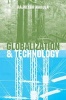 Globalization and Technology - Interdependence, Innovation Systems and Industrial Policy (Paperback) - Rajneesh Narula Photo