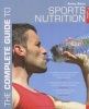 The Complete Guide to Sports Nutrition (Paperback, 7th Revised edition) - Anita Bean Photo