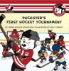 Puckster's First Hockey Tournament (Paperback) - Lorna Schultz Nicholson Photo