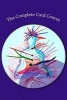 The Complete Cord Course - Working with Cords Through Energy Work and Shamanic Healing (Paperback) - Mary Mueller Shutan Photo