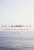 The Last Goodnights - Assisting My Parents with Their Suicides (Paperback) - John West Photo