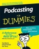 Podcasting For Dummies (Paperback, 2nd Revised edition) - Tee Morris Photo