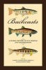 Backcasts - A Global History of Fly Fishing and Conservation (Hardcover) - Samuel Snyder Photo