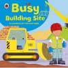 Busy Building Site (Board book) - Amanda Archer Photo