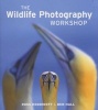 The Wildlife Photography Workshop (Paperback) - Ross Hoddinott Photo