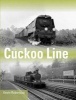 The Cuckoo Line (Paperback) - Kevin Robertson Photo