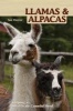 Llamas and Alpacas - Small-Scale Herding for Pleasure and Profit (Paperback) - Sue Weaver Photo