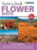 Visitor's Guide Flower Route (Paperback) - Marion Whitehead Photo