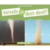 Tornado or Dust Devil? (Hardcover) - Josh Plattner Photo