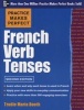 Practice Makes Perfect French Verb Tenses (English, French, Paperback, 2nd Revised edition) - Trudie Maria Booth Photo