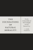 Foundations of Natural Morality - On the Compatibility of Natural Rights and the Natural Law (Paperback) - S Adam Seagrave Photo