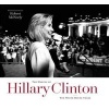 The Making of Hillary Clinton - The White House Years (Hardcover) - Robert McNeely Photo