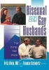 Bisexual and Gay Husbands - Their Stories, Their Words (Paperback) - Fritz Klein Photo