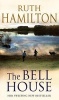 The Bell House (Paperback) - Ruth Hamilton Photo