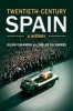 Twentieth-century Spain - A History (Paperback) - Julian Casanova Photo