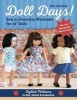 Doll Days! - Sew an Everyday Wardrobe for 18" Dolls (Paperback) - Erin Hentzel Photo