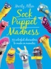 Sock Puppet Madness (Paperback) - Martyn Allen Photo